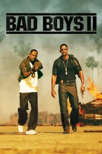 แบดบอยส์ คู่หูขวางนรก 2 Bad Boys II (2003)