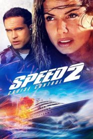 เร็วกว่านรก 2 Speed 2: Cruise Control (1997)