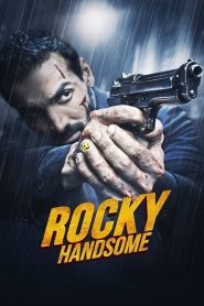 ร็อคกี้ สุภาพบุรุษสุดเดือด Rocky Handsome (2016)