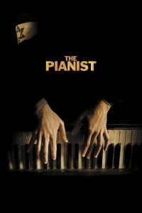 สงคราม ความหวัง บัลลังก์ เกียรติยศ The Pianist (2002)