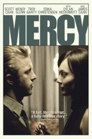 เมอร์ซี่ คือเธอ คือรัก Mercy (2009)