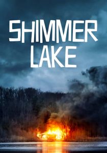 ชิมเมอร์ เลค Shimmer Lake (2017)