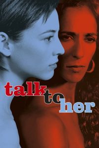บอกเธอให้รู้ว่ารัก Talk to Her (2002)