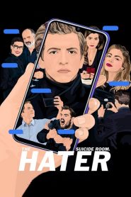 เดอะ เฮทเตอร์ The Hater (2020)