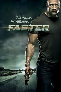 ฝังแค้นแรงระห่ำนรก Faster (2010)