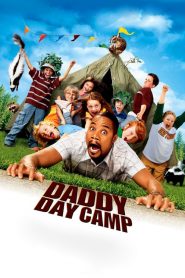 วันเดียว คุณพ่อขอเลี้ยง 2 แคมป์ป๋าสุดป่วน Daddy Day Camp (2007)
