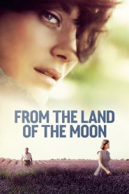 ฟรอม เดอะ แลนด์ ออฟ เดอะ มูน From the Land of the Moon (2016)