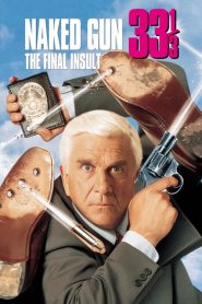 ปืนเปลือย ภาค 3 ตอนจบไม่ลง Naked Gun 33⅓: The Final Insult (1994)