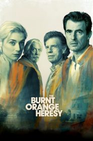 หลุมพรางแห่งความหลงใหล The Burnt Orange Heresy (2020)