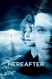 เฮียร์อาฟเตอร์ ความตาย ความรัก ความผูกพัน Hereafter (2010)