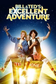 คู่ซี้คู่เพี้ยน Bill & Ted’s Excellent Adventure (1989)