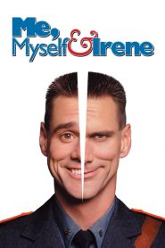 เดี๋ยวดี…เดี๋ยวเพี้ยน เปลี่ยนร่างกัน Me, Myself & Irene (2000)