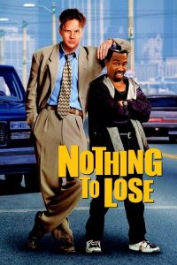 คนเฮงดวงซวย Nothing to Lose (1997)