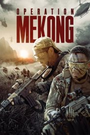 เชือด เดือด ระอุ Operation Mekong (2016)