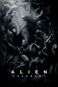 เอเลี่ยน โคเวแนนท์ Alien: Covenant (2017)