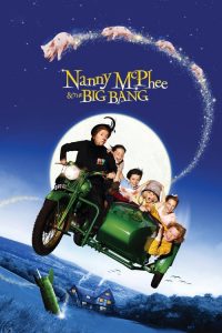 แนนนี่ แมคฟี่ พี่เลี้ยงมะลึกกึ๊กกึ๋ย 2 Nanny McPhee and the Big Bang (2010)