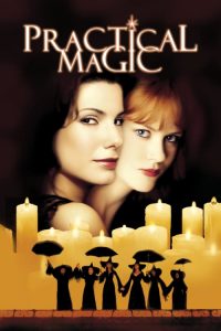 สองสาวพลังรักเมจิก Practical Magic (1998)