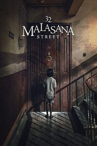 32 มาลาซานญ่า ย่านผีอยู่ 32 Malasana Street (2020)