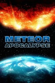 มหาวิบัติอุกกาบาตล้างโลก Meteor Apocalypse (2010)