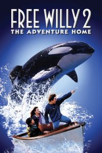 เพื่อเพื่อนด้วยหัวใจอันยิ่งใหญ่ 2 Free Willy 2: The Adventure Home (1995)