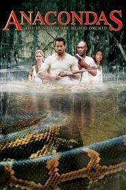 อนาคอนดา เลื้อยสยองโลก 2: ล่าอมตะขุมทรัพย์นรก Anacondas: The Hunt for the Blood Orchid (2004)