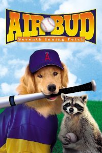 ซุปเปอร์หมา ซุปเปอร์โฮมรัน Air Bud: Seventh Inning Fetch (2002)