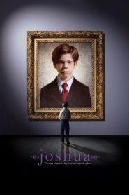 โจชัว บริสุทธิ์ซ่อนอำมหิต Joshua (2007)