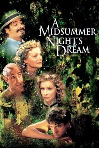 ตำนานฝากรักบรรลือโลก A Midsummer Night’s Dream (1999)
