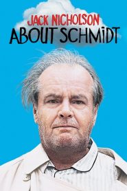 หนึ่งคนค้นความหมาย About Schmidt (2002)