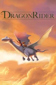 มหัศจรรย์มังกรสุดขอบฟ้า Dragon Rider (2020)