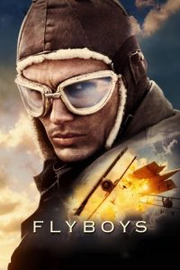 คนบินประจัญบาน Flyboys (2006)