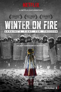วินเทอร์ ออน ไฟร์: การต่อสู้เพื่ออิสรภาพของยูเครน Winter on Fire: Ukraine’s Fight for Freedom (2015)