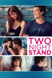 รักเธอข้ามคืน ตลอดไป Two Night Stand (2014)