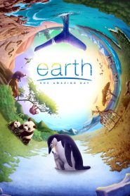 เอิร์ธ 1 วันมหัศจรรย์สัตว์โลก Earth: One Amazing Day (2017)