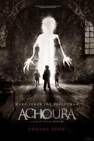 อาชูร่า มันกลับมาจากนรก Achoura (2020)