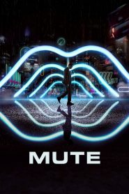 มิวท์ Mute (2018)