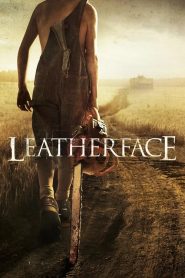 #สิงหาสับ2017 Leatherface (2017)