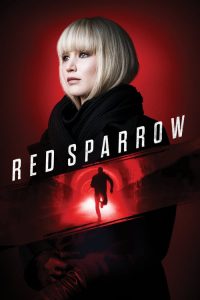 เรด สแปร์โรว์ หญิงร้อนพิฆาต Red Sparrow (2018)
