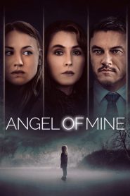 นางฟ้าเป็นของฉัน Angel of Mine (2019)