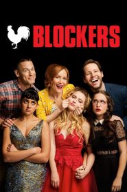 บล็อคซั่มวันพรอมป่วน Blockers (2018)