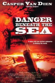 มหาวินาศใต้ทะเลลึก Danger Beneath the Sea (2001)