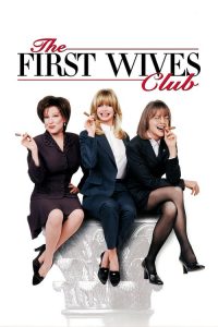 ดับเครื่องชน คนมากเมีย The First Wives Club (1996)