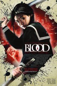 ยัยตัวร้าย สายพันธุ์อมตะ Blood: The Last Vampire (2009)