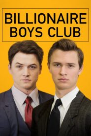 รวมพลรวยอัจฉริยะ Billionaire Boys Club (2018)