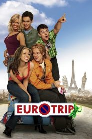 อยากได้อึ๋มต้องทัวร์สบึมส์ EuroTrip (2004)