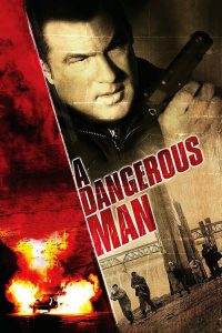 มหาประลัยคนอันตราย A Dangerous Man (2009)