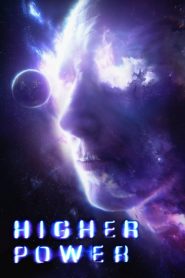 มนุษย์พลังฟ้าผ่า Higher Power (2018)