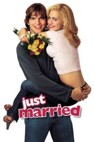 คู่วิวาห์…หกคะเมนอลเวง Just Married (2003)