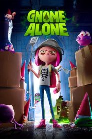 โนมป่วนไม่เดียวดาย Gnome Alone (2017)