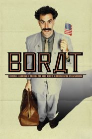 โบแรต กระจอกข่าวเปิ่น..ป่วนเมืองมะกัน Borat: Cultural Learnings of America for Make Benefit Glorious Nation of Kazakhstan (2006)